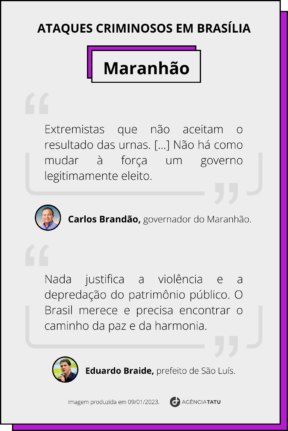 Maranhao - Autoridades nordestinas repudiam atentados em Brasília